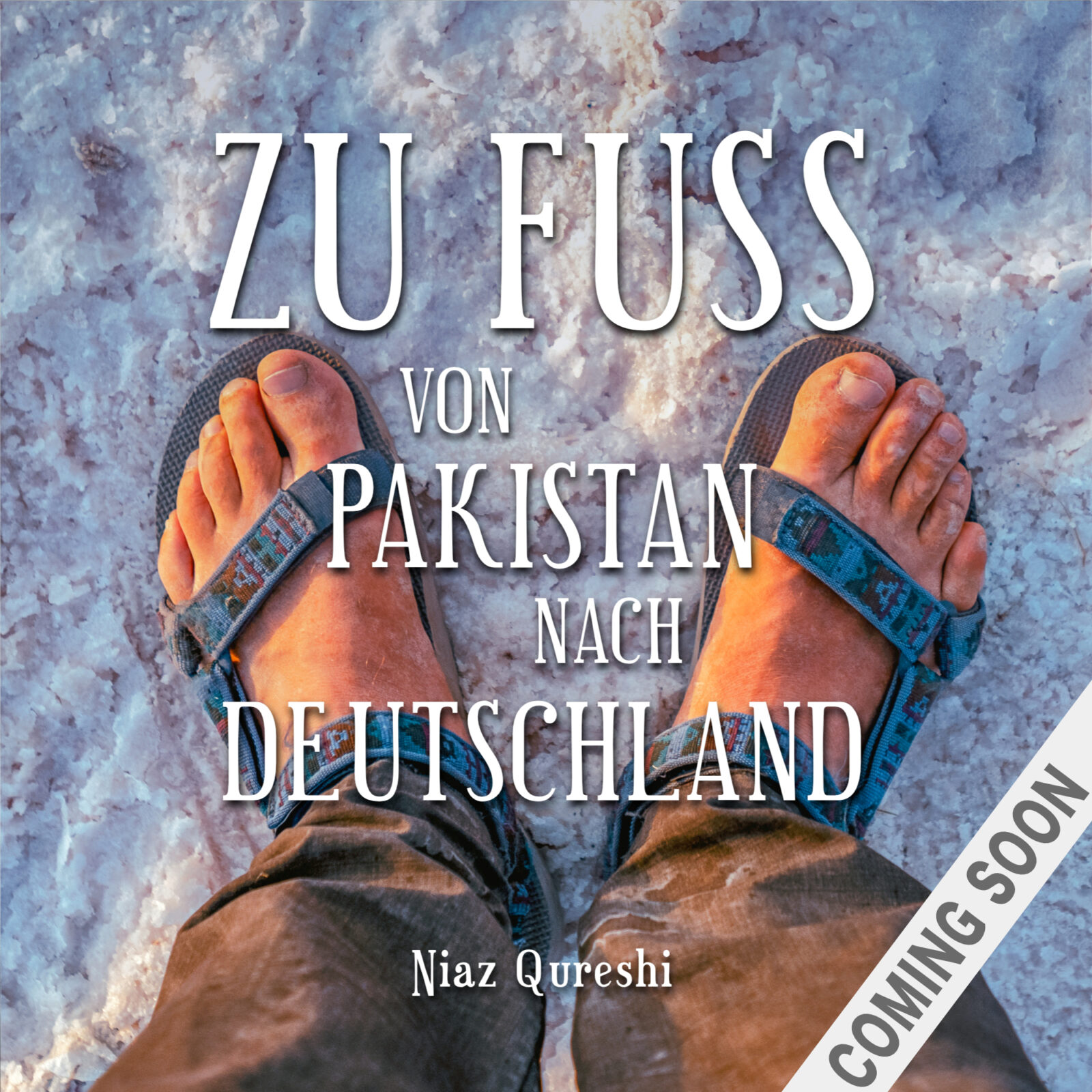 Zu Fuss von Pakistan nach Deutschland