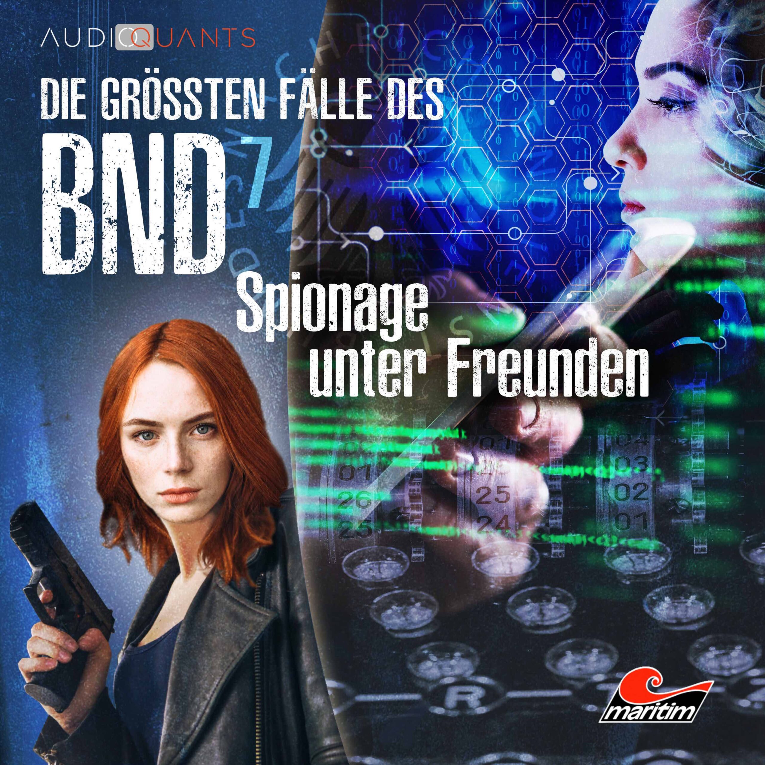 Die größten Fälle des BND – Folge 07: Spionage unter Freunden