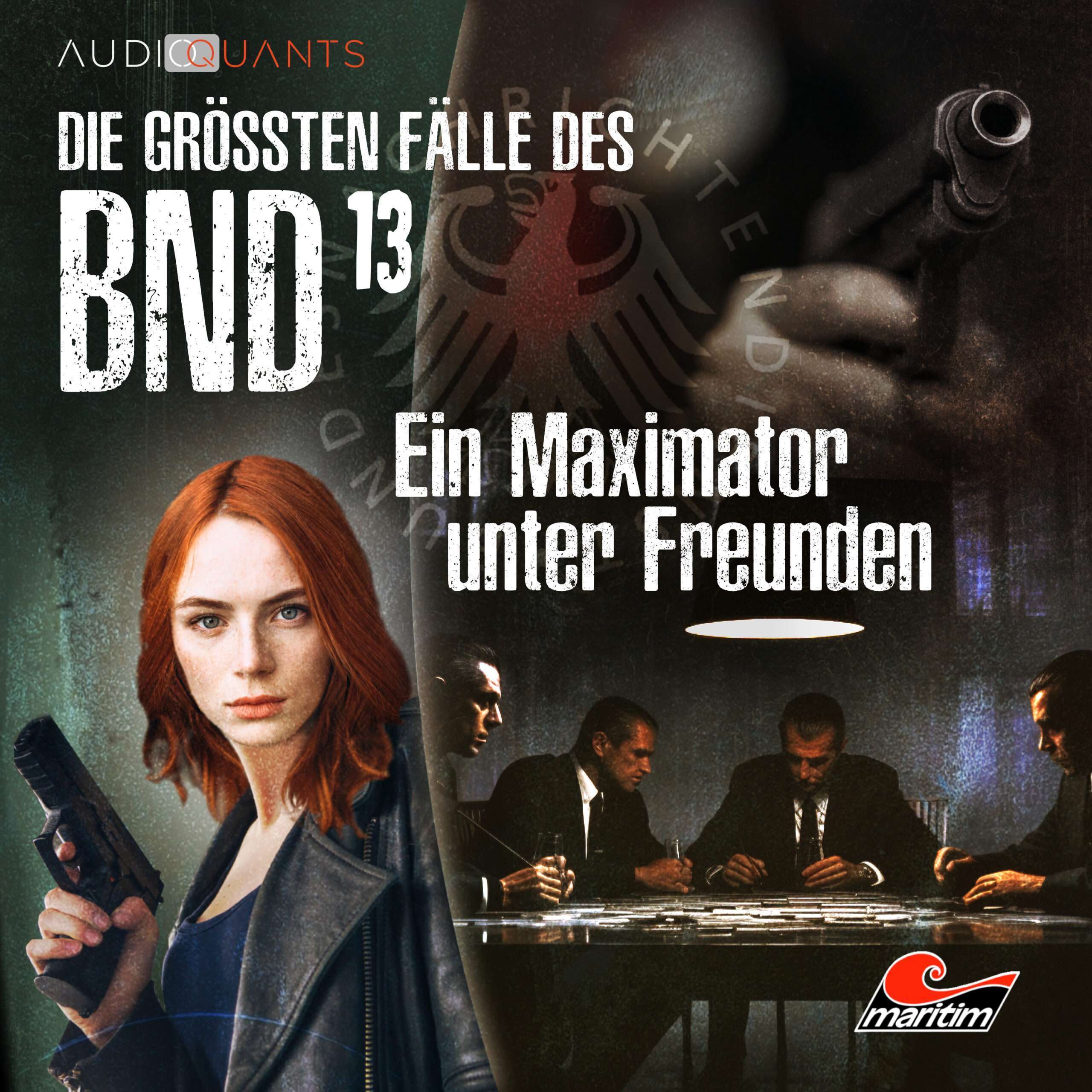 Die größten Fälle des BND – Folge 13: Ein Maximator unter Freunden